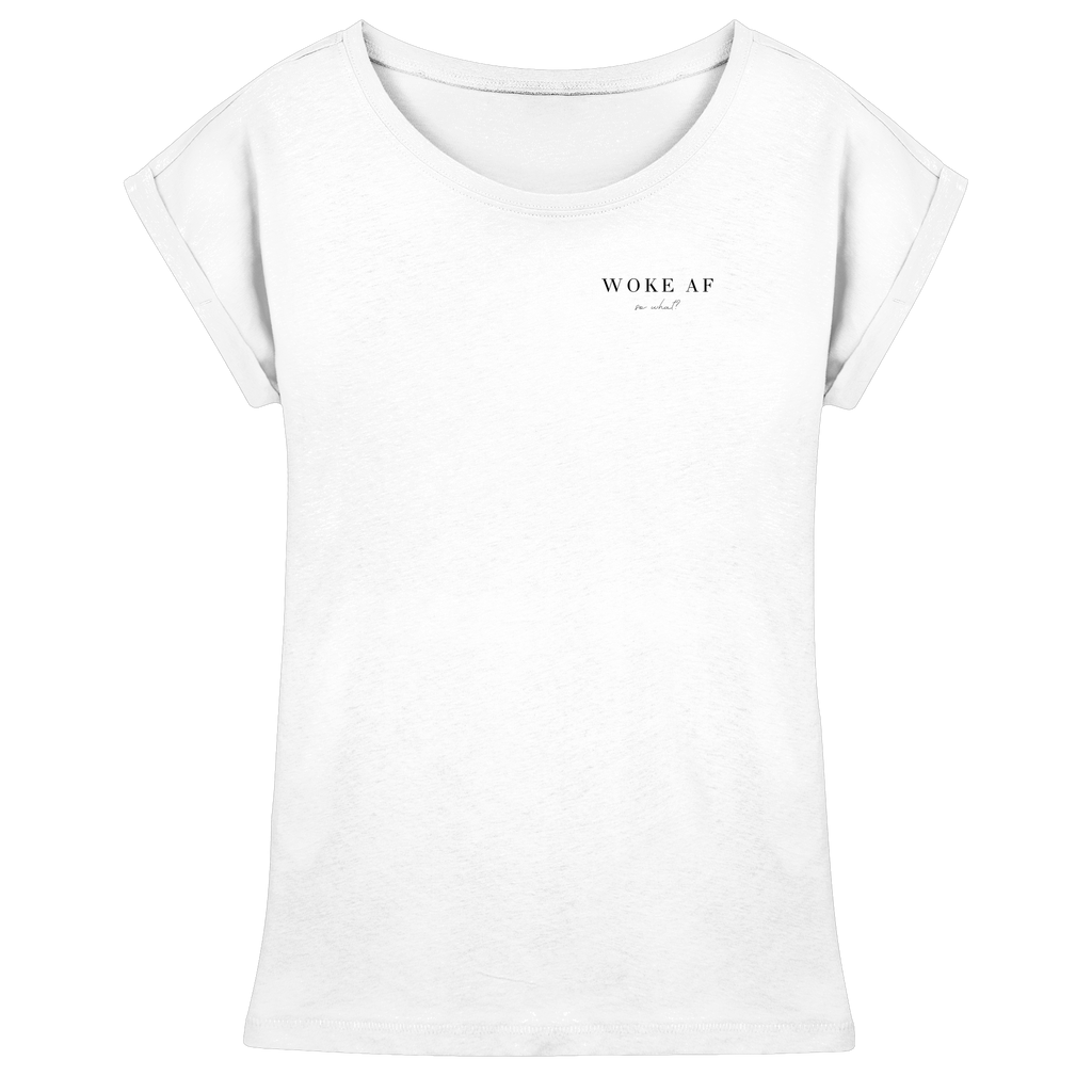 "WOKE AF" WOMENS EXTENDED SHOULD T-SHIRT
